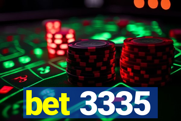 bet 3335
